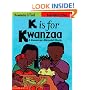 K Is for Kwanzaa: A Kwanzaa Alphabet Book