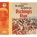 Steppenkämpfer, Die geheime Geschichte des Dschingis Khan, 1 Audio-CD (Abenteuer & Wissen)