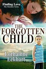 The Forgotten Child (Finding Love ~ The Outsider Series Book 1)