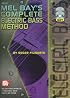 Mel Bay Complete Electric Bass Method (Book, CD, and DVD)