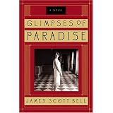 Glimpses of Paradise: A Novel