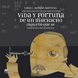 Vida y Fortuna de un Muchacho Inquieto Que se Convirtio en Cientifico (La Otra Escalera) (Spanish Edition)