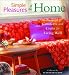 Simple Pleasures of the Home: Cozy Comforts and Old-Fashioned Crafts for Every Room in the House