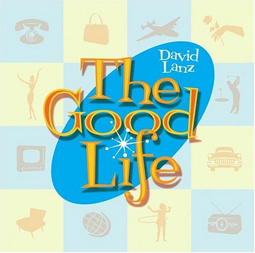 David Lanz - Good Life - Zortam Music