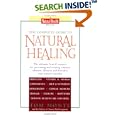 The Complete Guide to Natural Healing by Tom Monte