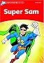 Super Sam: Level 2: 425-Word Vocabulary Super Sam