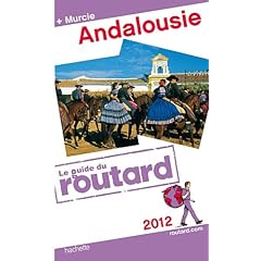 Guide du Routard Andalousie 2012