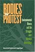 Bodies in Protest: Environmental Illness and the Struggle Over Medical Knowledge