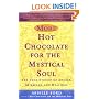 More Hot Chocolate for the Mystical Soul