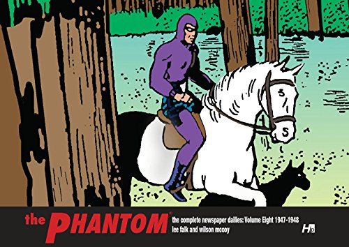 The Phantom: The Complete Newspaper Dailies Volume 8 (1947-1948) (Phantom: Complete Newspaper Dailies)
