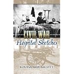 Civil War Hospital Sketches (Dover Evergreen Classics) book cover