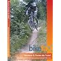 Morzine and Portes Du Soleil: Selected Downhill and Cross Country Mountain Bike Trails (Bikefax Mountain Bike Guides)