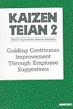 img - for KAIZEN TEIAN 2: Guiding Continuous Improvement Through Employee Suggestions book / textbook / text book
