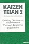 Kaizen Teian 2: Guiding Continuous Improvement Through Employee Suggestions (No. 2)