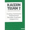 Kaizen Teian 2: Guiding Continuous Improvement Through Employee Suggestions (No. 2)
