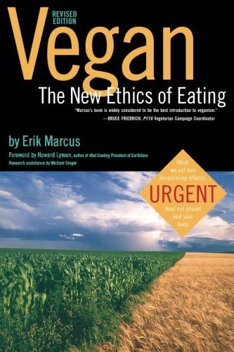 Vegan: The New Ethics of Eating