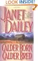 Calder Born, Calder Bred (Calder Saga's)