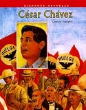 Cesar Chavez (Hispanos Notables)