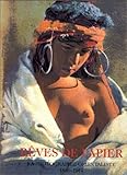 Reves De Papier: La Photographie Orientaliste 1860-1914 (French Edition)