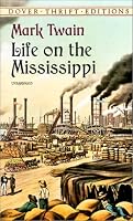 Life on the Mississippi (Dover Thrift Editions)