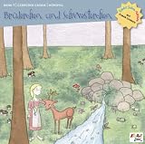 Br�derchen und Schwesterchen, Audio-CD