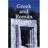 Greek and Roman Magick