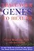 Trace Your Genes to Health: Use Your Family Tree to Guide Your Diet, Enhance Your Immune System and Overcome Chronic Disease
