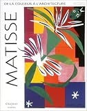 Revue Citadelles & Mazenod  / Matisse : De la couleur à l'architecture