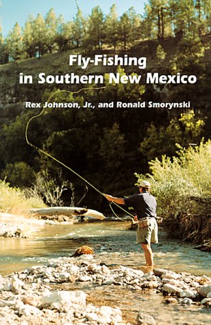 Fly-Fishing in Southern New Mexico (Coyote Books (Albuquerque, N.M.).)
