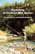 Fly-Fishing in Southern New Mexico (Coyote Books (Albuquerque, N.M.).)