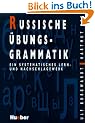 Russische �bungs-Grammatik: Ein Systematisches Lern- und Nachschlagewerk