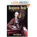 Benjamin Rush: Signer of the Declaration of Independence