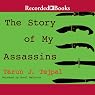 The Story of My Assassins