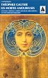 Les Mortes amoureuses, Nouvelles : Omphales, La morte amoureuse, Arria Marcella