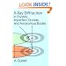 X-Ray Diffraction: In Crystals, Imperfect Crystals, and Amorphous Bodies