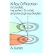 X-Ray Diffraction: In Crystals, Imperfect Crystals, and Amorphous Bodies (Dover Books on Physics)