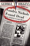 Dead Kennedys in the book Sandra Nichols Found Dead: A Jerry Kennedy Novel Dead Kennedys in the book Sandra Nichols Found Dead: A Jerry Kennedy Novel