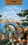 The Horse and His Boy (Chronicles of Narnia Bk. 3)