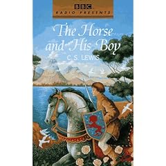 The Chronicles of Narnia: The Horse and His Boy