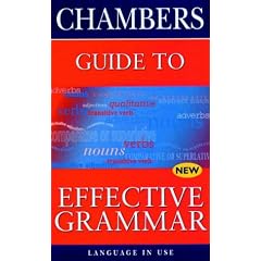 Chambers Guide to Effective Grammar (Language in Use)