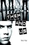 Them and Us