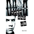 Them and Us