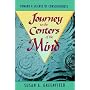 Journey to the Centers of the Mind: Toward a Science of Consciousness