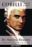 Corelli a Man a Voice: A Man, a Voice (Great Voices 5) (Great Voices)