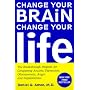 Change Your Brain, Change Your Life: The Breakthro&hellip by Daniel G. Amen M.D.