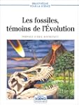 Les fossiles, t�moins de l'�volution