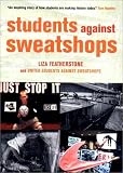Students Against Sweatshops: The Making of a Movement