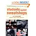 Students Against Sweatshops: The Making of a Movement