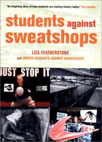 Students Against Sweatshops: The Making of a Movement under Activism in The Books Store