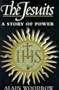 The Jesuits: A Story of Power